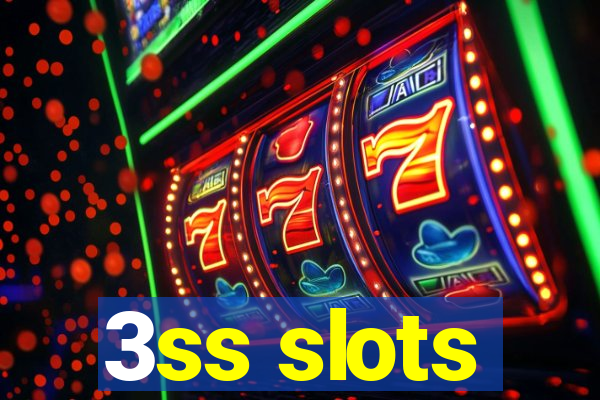 3ss slots